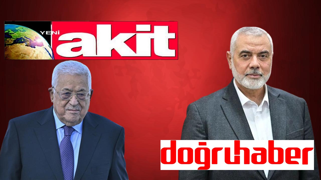 Radikal yayınlar bölündü… Akit: Mahmoud Abbas – Doğru Haber: Henniye konuşsun