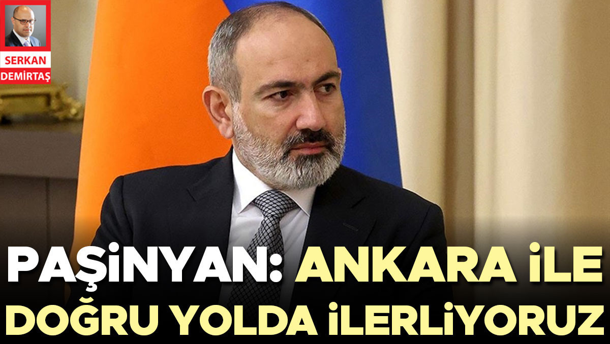 pasinyan ankara ile dogru yolda ilerliyoruz V9DejDm1.jpg